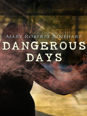 cover image of Dangerous Days